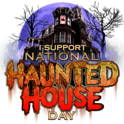 I support National Haunted House Day, the Second Friday in October!